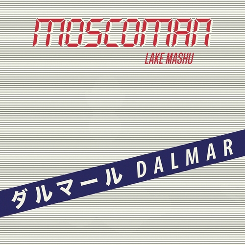 Moscoman - Dalmar Is Back And It's Final [MOSHI520]